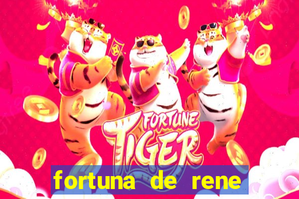 fortuna de rene terra nova